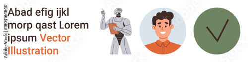 AI development, human communication, identification, authentication, technology, decision-making. Robot holding a clipboard, a smiling man and a checkmark symbol. AI development and human
