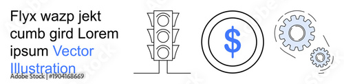 Business analysis, traffic management, workflow optimization, finance, productivity, process engineering. Minimalist illustrations of a traffic light, dollar symbol and gears. Business analysis