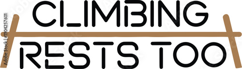 Brown climbing bar with black text on white background rests