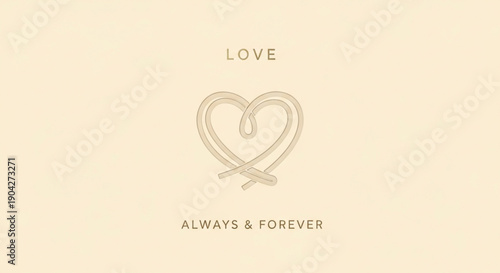 Interconnected heart symbol with love and always and forever text on beige background
