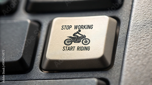 Keyboard Key with Stop Working Start Riding Motivational Cycling Message