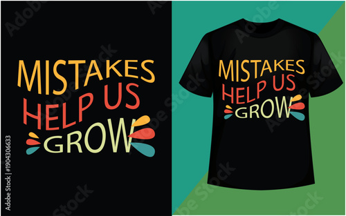 Black t-shirt featuring colorful motivational phrase about learning from mistakes
