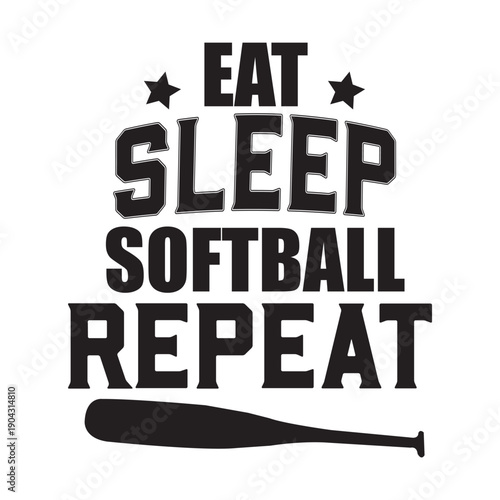 eat sleep softball repeat