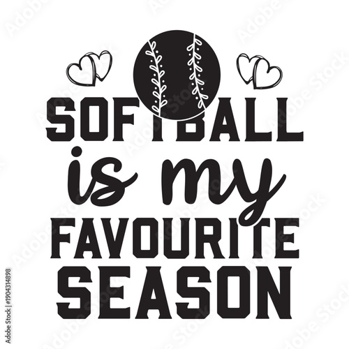 softball is my favourite season