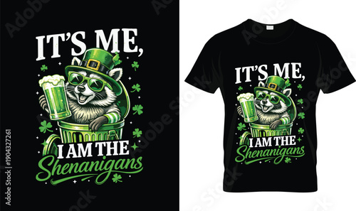 Funny Raccoon St Patrick’s Day Illustration with Green Beer and Leprechaun Hat, It’s Me I Am The Shenanigans Quote, Cute Irish Holiday Cartoon Design on Black Background