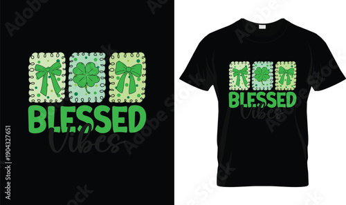 Blessed Vibes St Patrick’s Day Illustration with Shamrocks and Green Bows, Positive Irish Holiday Design, Festive Lucky Clover Artwork for St Patrick’s Celebration on Black Background