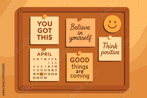 Motivational notes and calendar displayed on a bulletin board with cheerful messages and reminders for the month of April