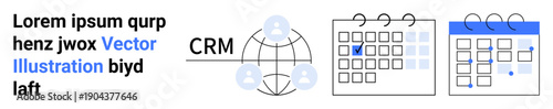 CRM systems, team management, workflow organization, business tools, customer relations, scheduling. Graphic showing CRM with global networking and calendar planning. CRM systems and workflow