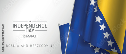 Bosnia and Herzegovina happy independence day greeting card, banner vector illustration. Bosnian national holiday 1st of March design element with 3D flag
