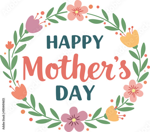 Happy mothers day greeting card with spring flowers and leaves