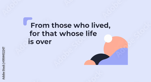 A quote about life and legacy, with abstract shapes