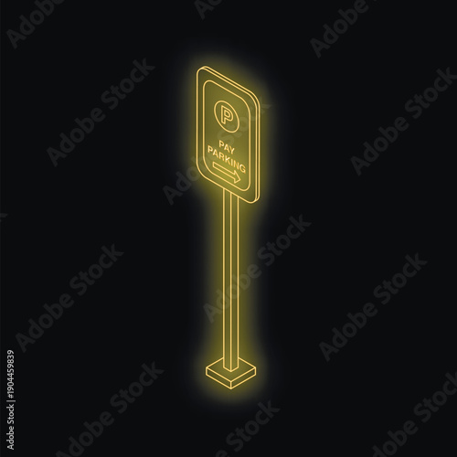Glowing neon pay parking sign indicating paid parking zone in isometric view