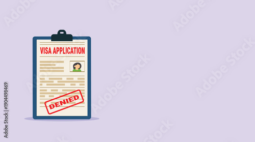 	 Denied visa application form. Denied application visa. Denied immigration visa	