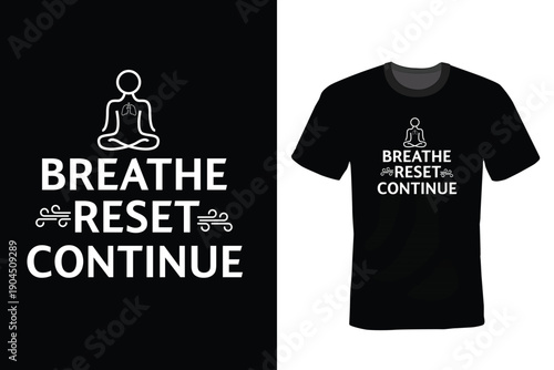 Breathe Reset Continue Mindfulness Typography Poster