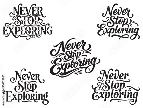 NEVER STOP EXPLORING TYPOGRAPHY SILHOUETTE