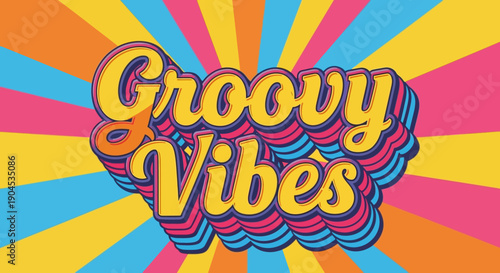 Groovy Vibes Retro 70s Font Style with Sunburst Background