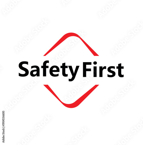 safety first text