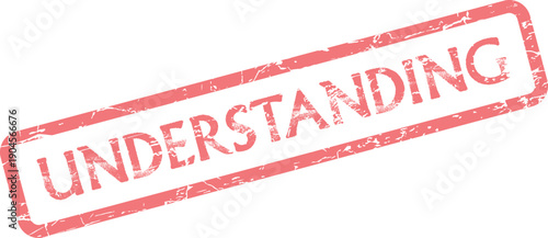 Professional red weathered stamp representing mutual understanding and clear communication