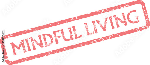 Textured Red Mindful Living Stamp Symbol for Wellness and Personal Growth