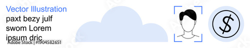 Cloud technology, digital currency, identity verification, online transactions, data storage, modern security. Graphic of a cloud, outlined face with recognition frame and currency symbol. Cloud
