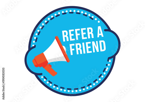 Refer a Friend Program Icon. Megaphone Marketing Graphic. Promotion Badge. Referral Campaign. Social Media.