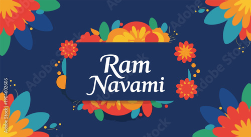 A vibrant, festive design with the words "Ram Navami" in the center