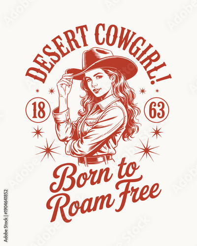 Western Style Cowgirl Portrait with "Born to Roam Free Desert Cowgirl" Typography