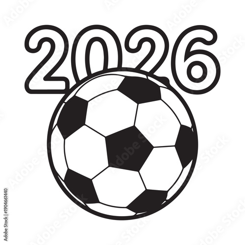 A black and white illustration featuring a soccer ball with the year 2026 displayed above it