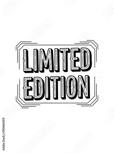 Limited Edition Vintage Style Typography Design.