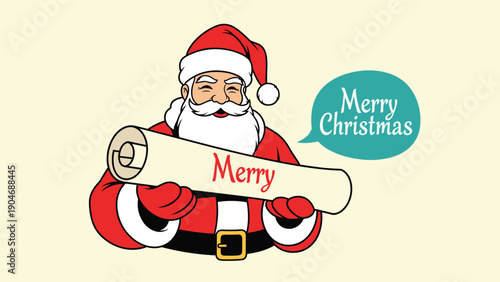 Jolly cartoon santa claus with a white beard holding a merry christmas scroll and greeting everyone with a festive speech bubble.