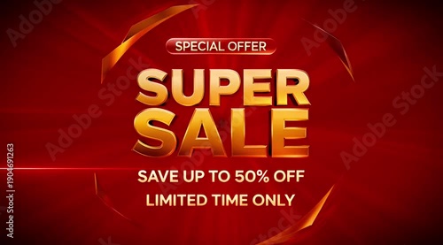 Super Sale Announcement: A vibrant and eye-catching advertisement showcases a limited-time opportunity to save up to 50% off, inviting customers to seize the moment.