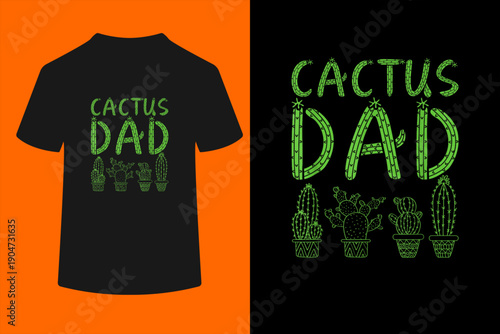 Cactus Dad Succulent Daddy Gardening Gardener Cacti T-Shirt
