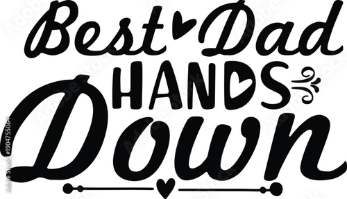 Happy Father's day, SVG  T-shirt design, Vector t-shirt design