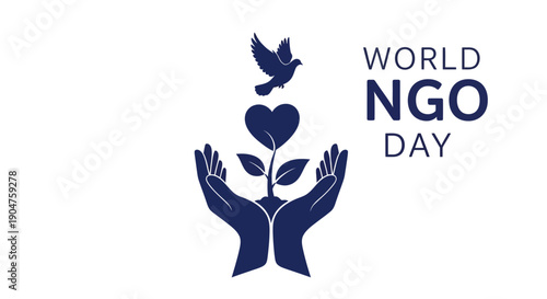 World NGO Day vector illustration featuring hands holding a plant with a heart-shaped leaf and a bird, symbolizing advocacy for vulnerable populations and community support.
