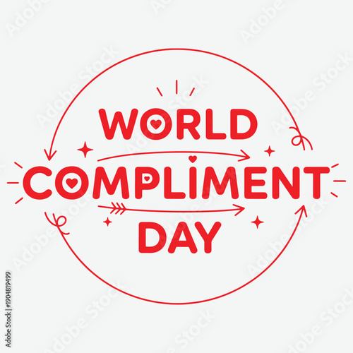 World Compliment Day lettering vector illustration with decorative elements.