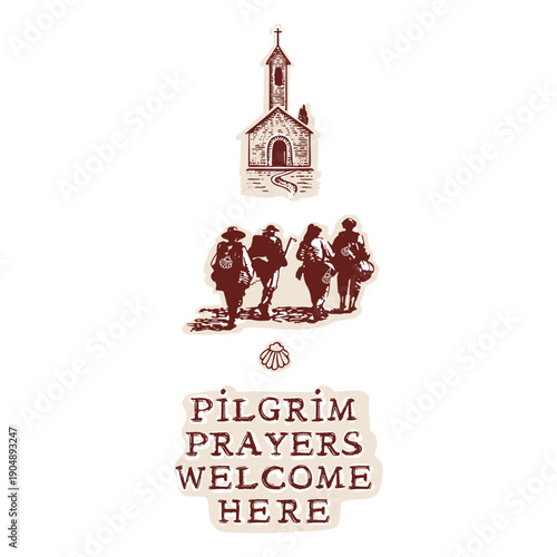 Pilgrim Prayers welcome banner for camino travel journey sign. Hand drawn vector icon bookmark sticker style. Flat isolated christian parish faith concept. Group of pilgrims with backpack to church 