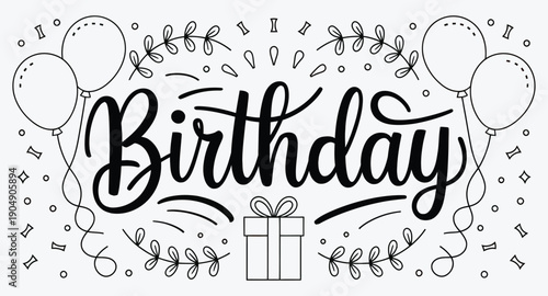 Birthday Hand Drawn Script Typography with Party Balloons and Bunting Vector Illustration