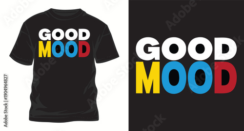 Good mood typography t-shirt design with primary colored blocks
