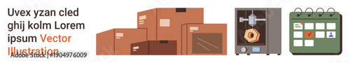 Supply chain management, 3D technology, manufacturing, scheduling, delivery planning, business operations. Stack of cardboard boxes, a 3D printer and a calendar icon. Supply chain management and 3D