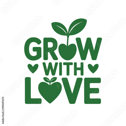 Green typography design encourages viewers to grow with pure.