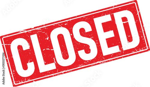 Distressed Rectangular Rubber Stamp Impression with CLOSED Text in Red and White