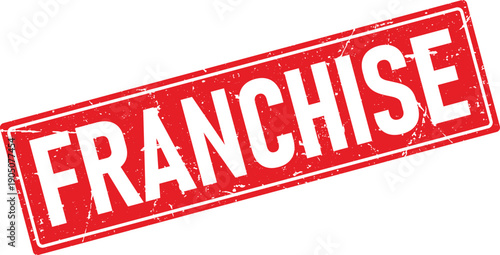 Red Rectangular Rubber Stamp with Grunge Texture Displaying the Word FRANCHISE
