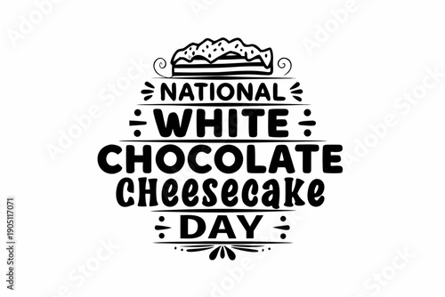 National White Chocolate Cheesecake Day Celebration Vector, Bakery and Pastry Art