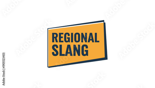 Regional slang text badge quote sticker