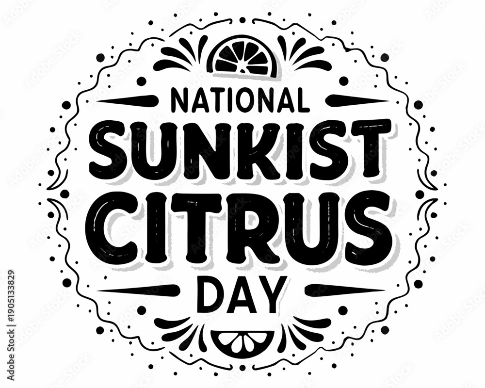 Fototapeta premium NATIONAL SUNKIST CITRUS DAY vector illustration isolated on white background