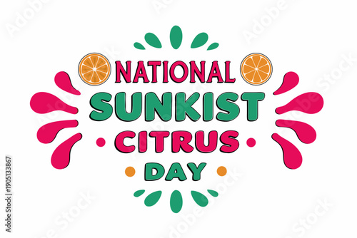 Sunkist Citrus Fruits Celebration Vector, National Food Day Illustration