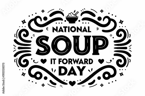 NATIONAL SOUP IT FORWARD DAY vector illustration isolated on white background