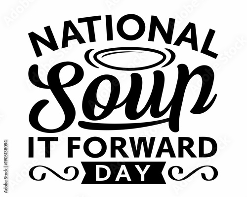 National Soup It Forward Day Vector, Sharing Soup and Giving Back Illustration