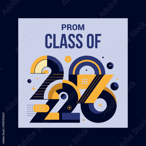 Prom class of 2026 vibrant geometric design with modern typography and abstract elements