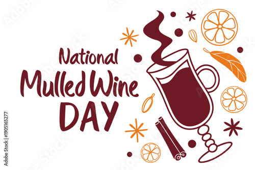 National Mulled Wine Day Celebration Vector, Warm Drink and Festive Design